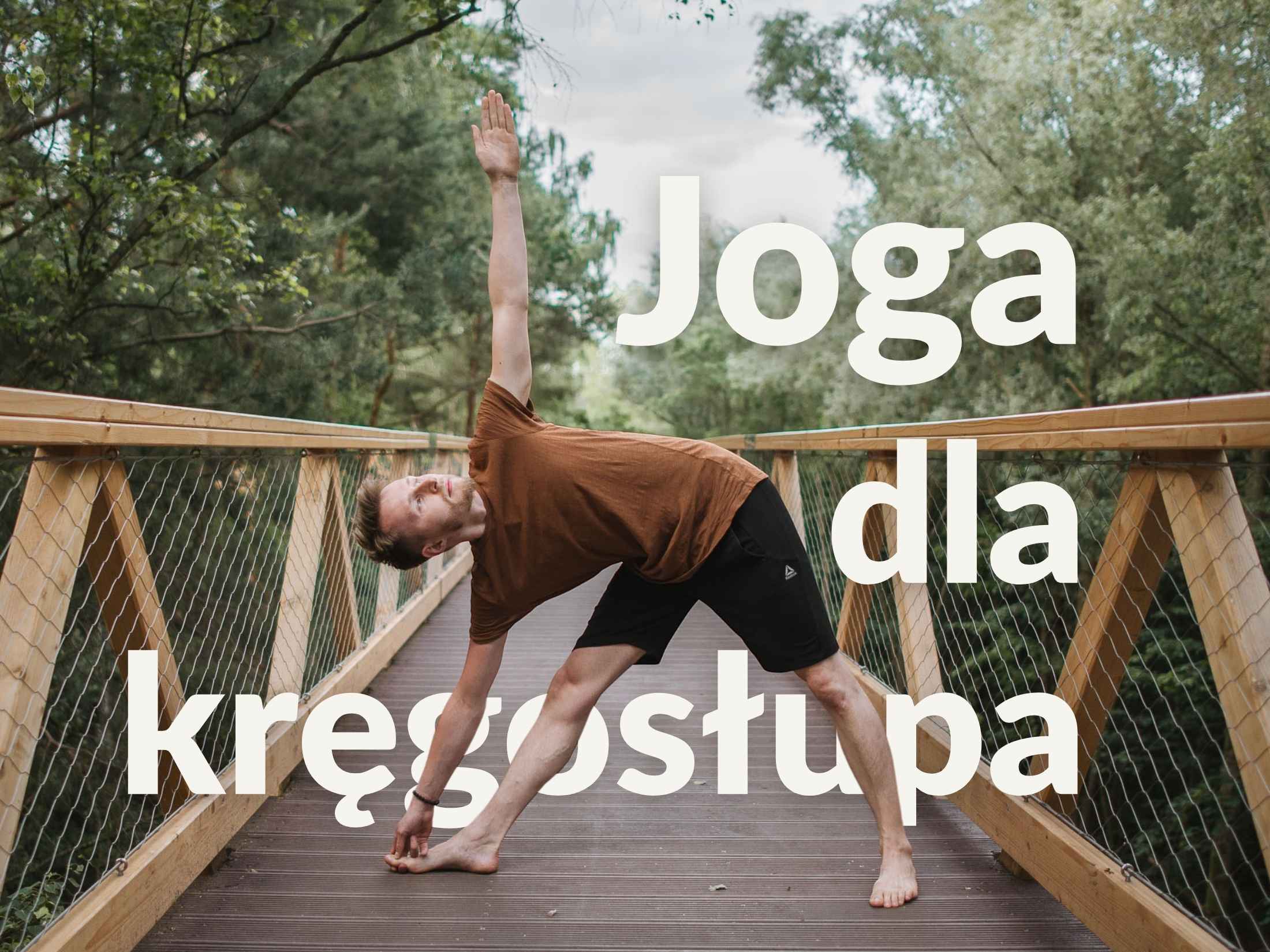 Joga dla kręgosłupa - spokojna praktyka wzmacniająca, zajęcia w Siekierkach Wielkich