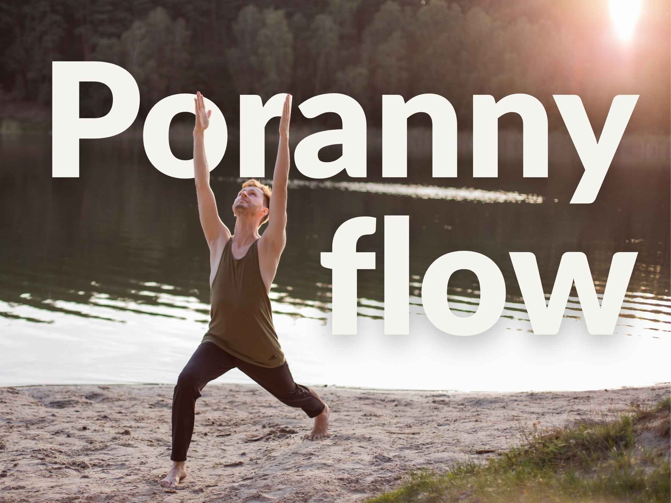 Poranny flow - dynamiczna praktyka vinyasa, sobotnie zajęcia w Siekierkach Wielkich